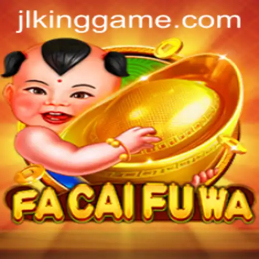 Discover the Fascinating World of FaCaiFuWa: The Game that Redefines Strategy