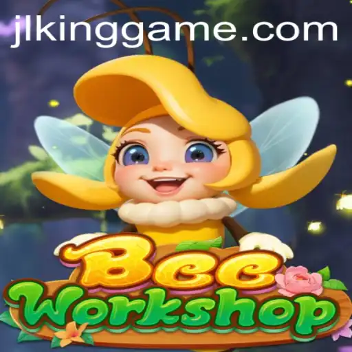 Exploring the Buzz: Inside BeeWorkshop - The Latest in Kinggame's Series