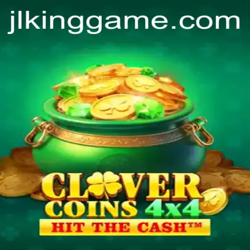 CloverCoins4x4: A Captivating Adventure in the World of Kinggame