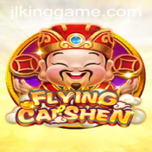 Discover the Exciting World of FlyingCaiShen with KingGame