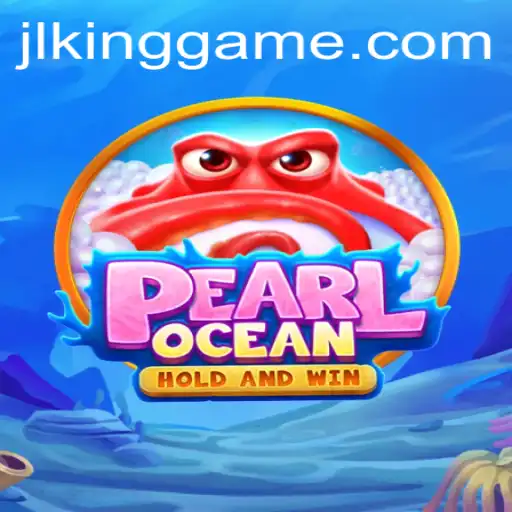Dive Into Adventure: Exploring PearlOcean - The Latest Sensation by KingGame