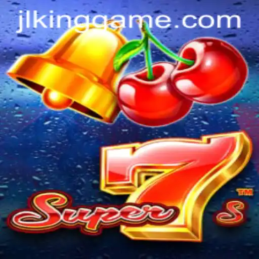 Super7s: A Kinggame of Thrilling Adventures
