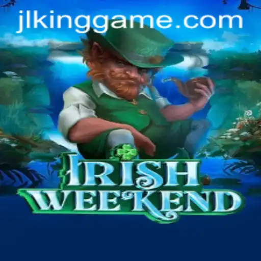 Unveiling the Excitement of IrishWeekend: The King of Games