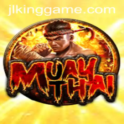 MuayThai and the Rise of Kinggame