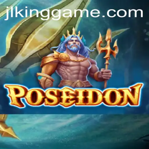 Discover the Captivating World of Poseidon: A Dive into Kinggame's Latest Creation